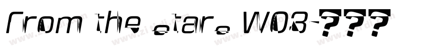 From the Stars W03字体转换